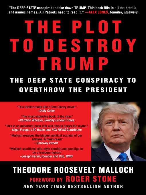 Title details for The Plot to Destroy Trump by Theodore Roosevelt Malloch - Available